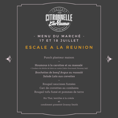 MENU DU MARCHÉ DU 17 ET 18 JUILLET - ESCALE A LA REUNION